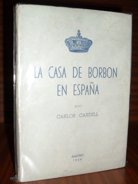 LA CASA DE BORBN EN ESPAA